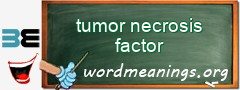 WordMeaning blackboard for tumor necrosis factor
